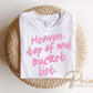 Heaven Top of My Bucket List DTF Transfer, Ready to Press, Christian Tshirt Design