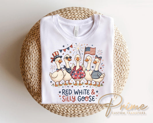 Red, White and Silly Goose DTF Transfer, Ready to Press, 4th of July Tshirt Design
