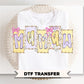 Coquette Floral Mawmaw DTF Transfer, Gift for Mother's Day, Grandma Tshirt Design