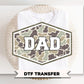 Vintage Camo Dad DTF Transfer, Ready to Press, Father's Day Camouflage Tshirt Design