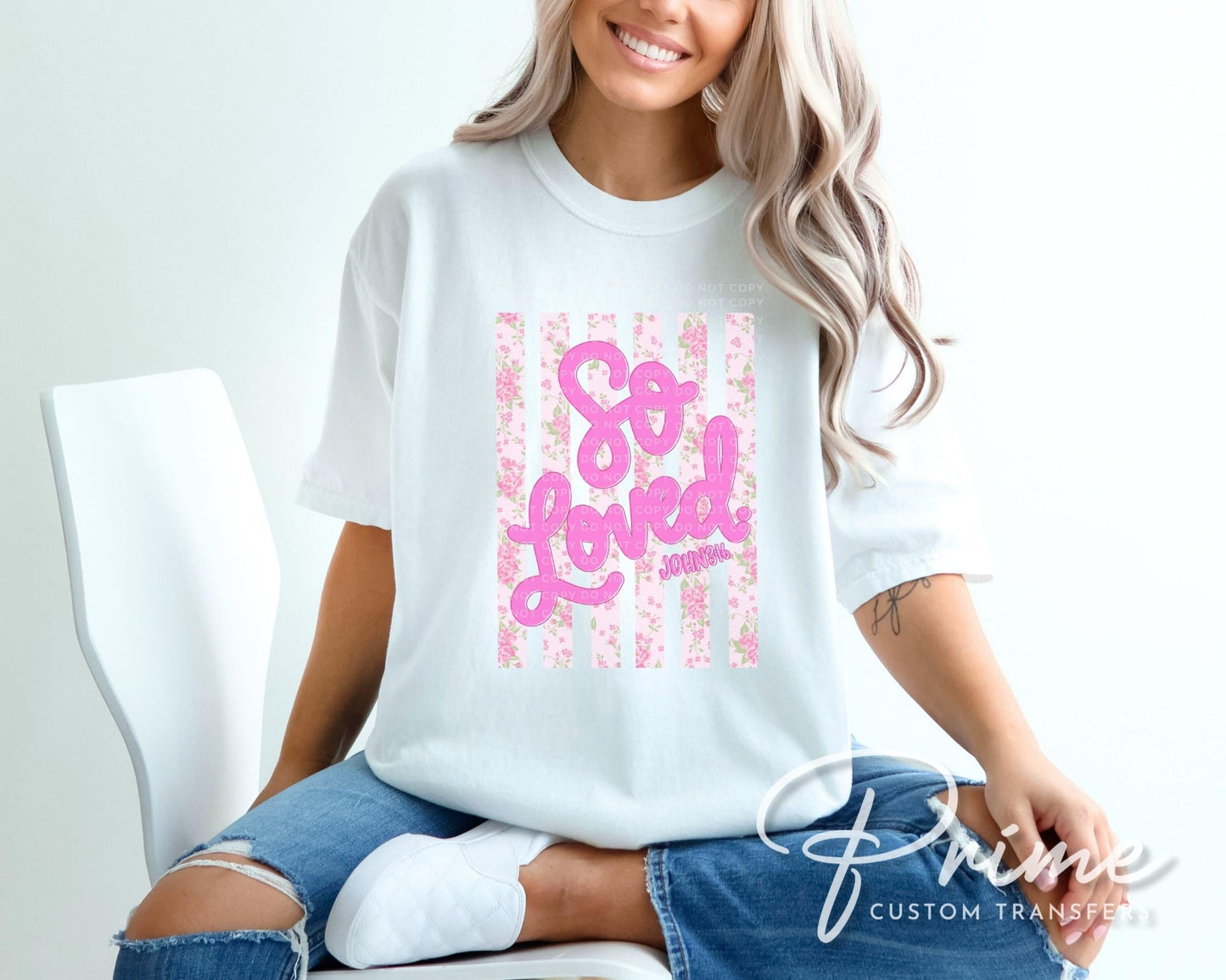 So Loved John 3:16 DTF Transfer, Ready to Press, Floral Christian Tshirt Design