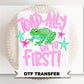 Toad-Ally onto First Grade DTF Transfer, Last day of School, Teacher Tshirt Design