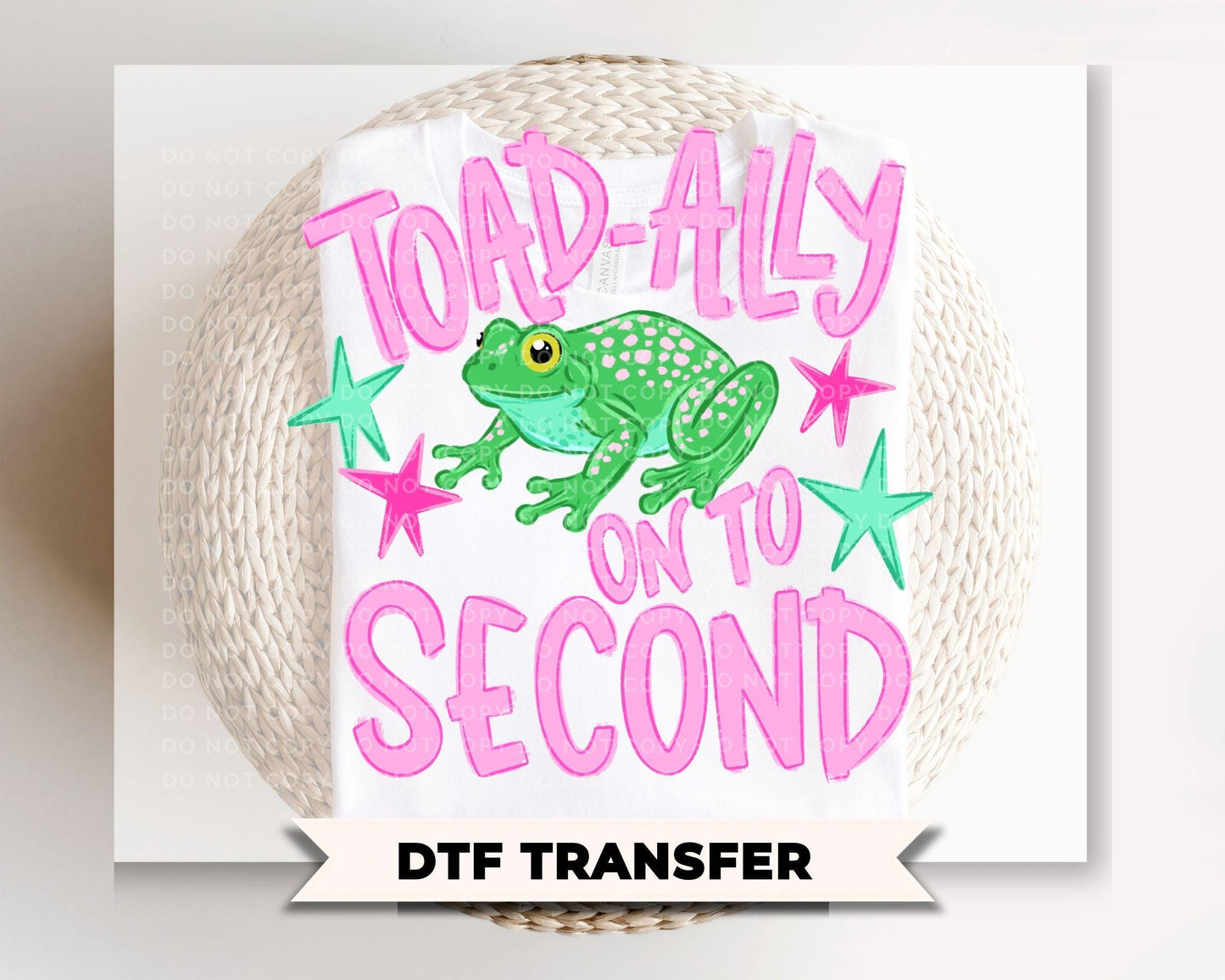 Toad-Ally onto Second Grade DTF Transfer, Last day of School, Teacher Tshirt Design