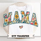 Floral Mama DTF Transfer, Ready to Press Tshirt Design, Mother's Day Gift