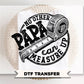No other Papa Can Measure Up DTF Transfer, Father's Day Gift, Funny Grandpa Tshirt Design