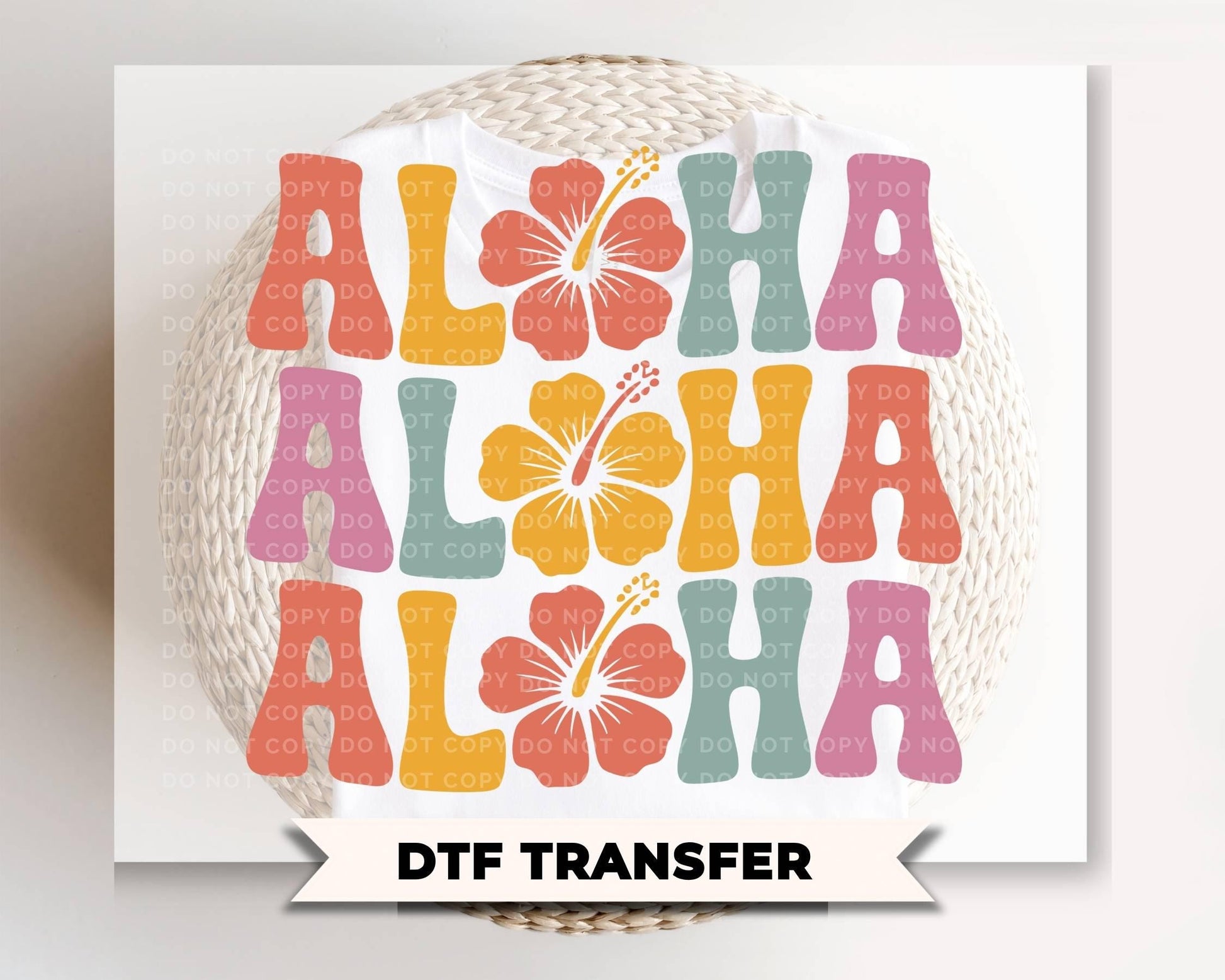 Aloha DTF Transfer, Ready to Press, Hawaii Vacation T-shirt Design