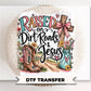 Raised on Dirt Roads and Jesus DTF Transfer, Ready to Press, Christian Faith T-shirt Design