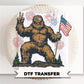 American Bigfoot DTF Transfer, Ready to Press, Mens 4th of July Tshirt Design