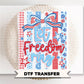 Striped Let Freedom Ring DTF Transfer, Ready to Press, 4th of July Tshirt Design