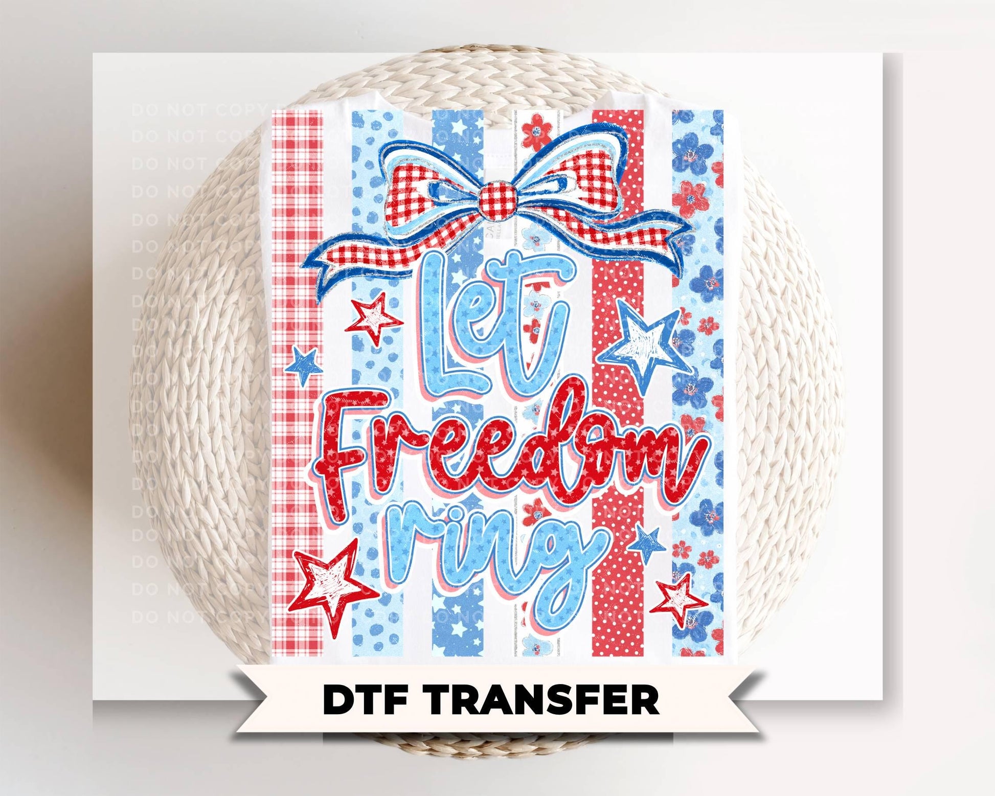Striped Let Freedom Ring DTF Transfer, Ready to Press, 4th of July Tshirt Design