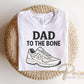 Dad To The Bone DTF Transfer, Ready to Press, Father's Day Gift, Funny Tshirt Design