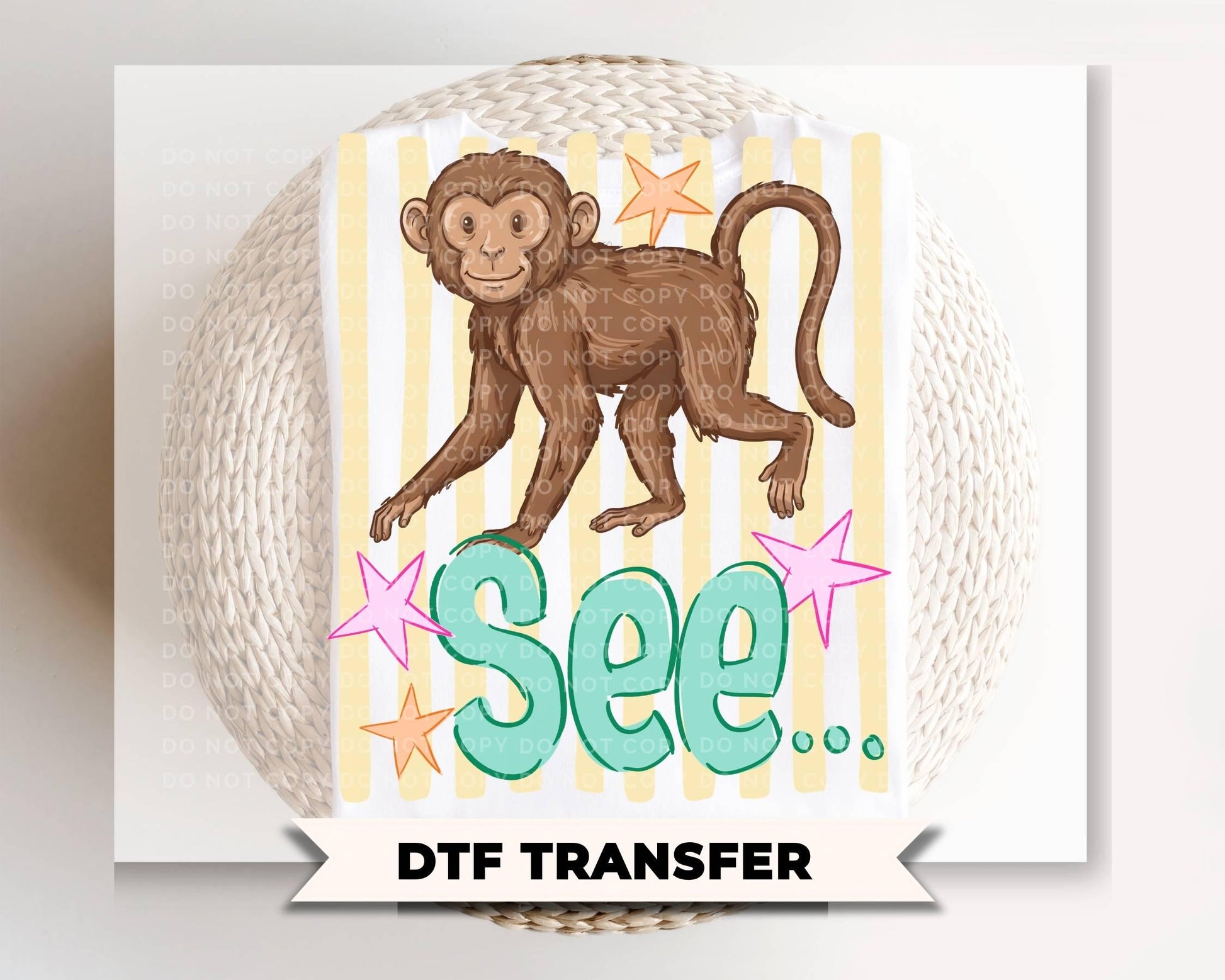 Monkey See Monkey Do DTF Transfer, Ready to Press, Trendy Summer Tshirt Design