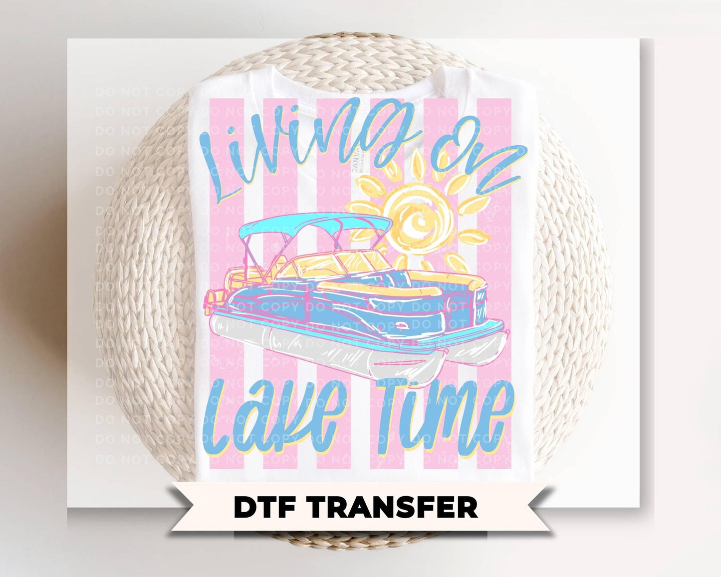 Living On Lake Time DTF Transfer, Ready to Press, Preppy Summer T-Shirt Design
