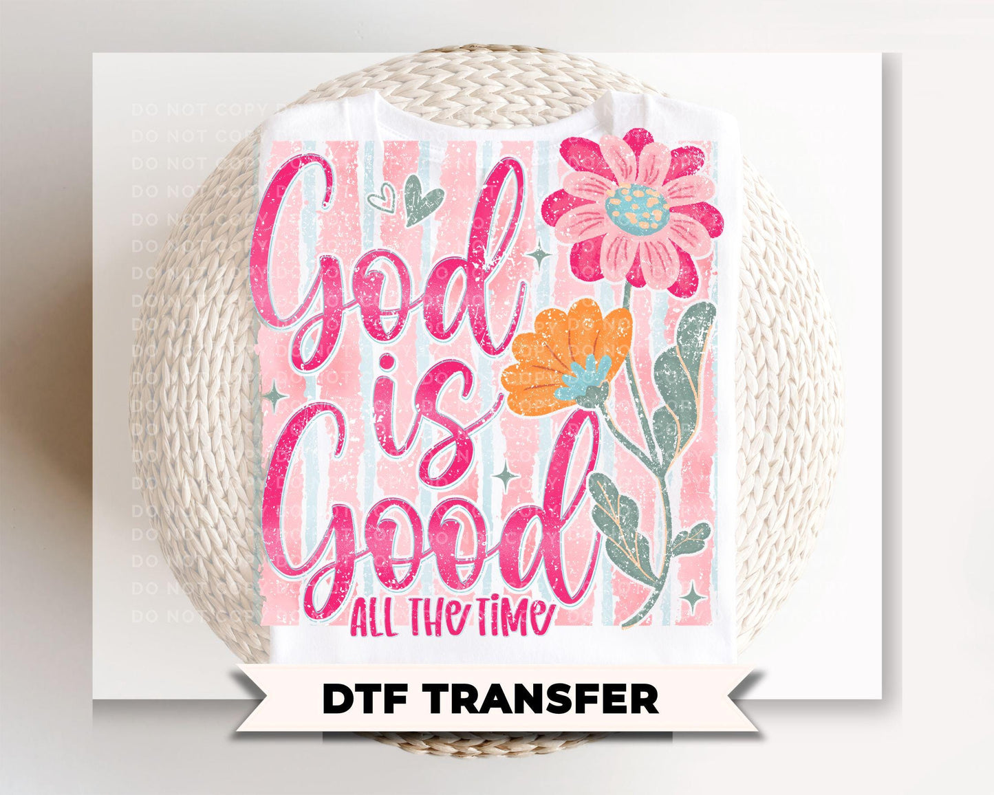 God Is Good All The Time DTF Transfer, Bible Verse, Striped Christian T-shirt Design