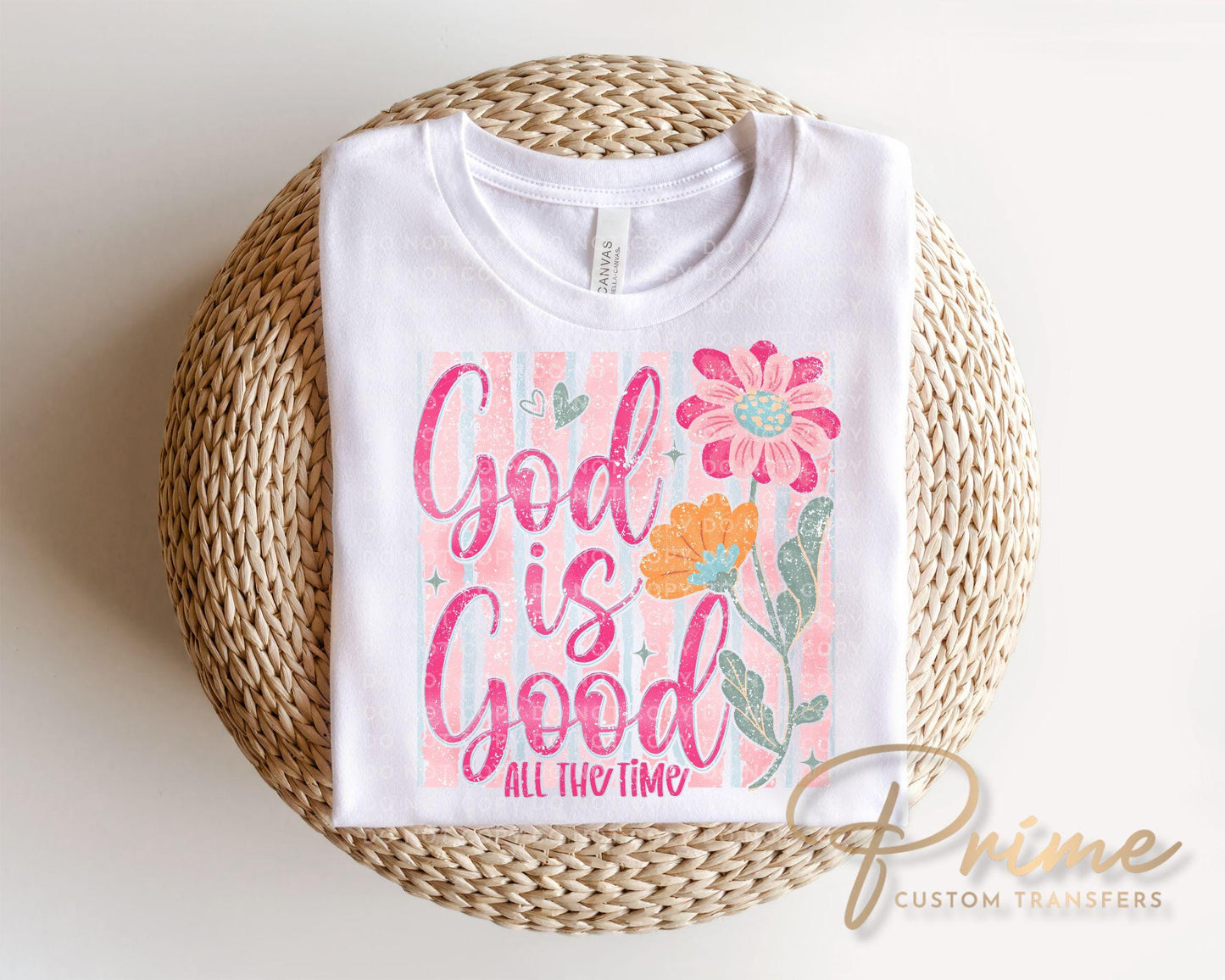 God Is Good All The Time DTF Transfer, Bible Verse, Striped Christian T-shirt Design