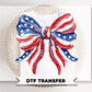 Patriotic Bow DTF Transfer, Ready to Press, Brushstroke 4th of July Tshirt Design