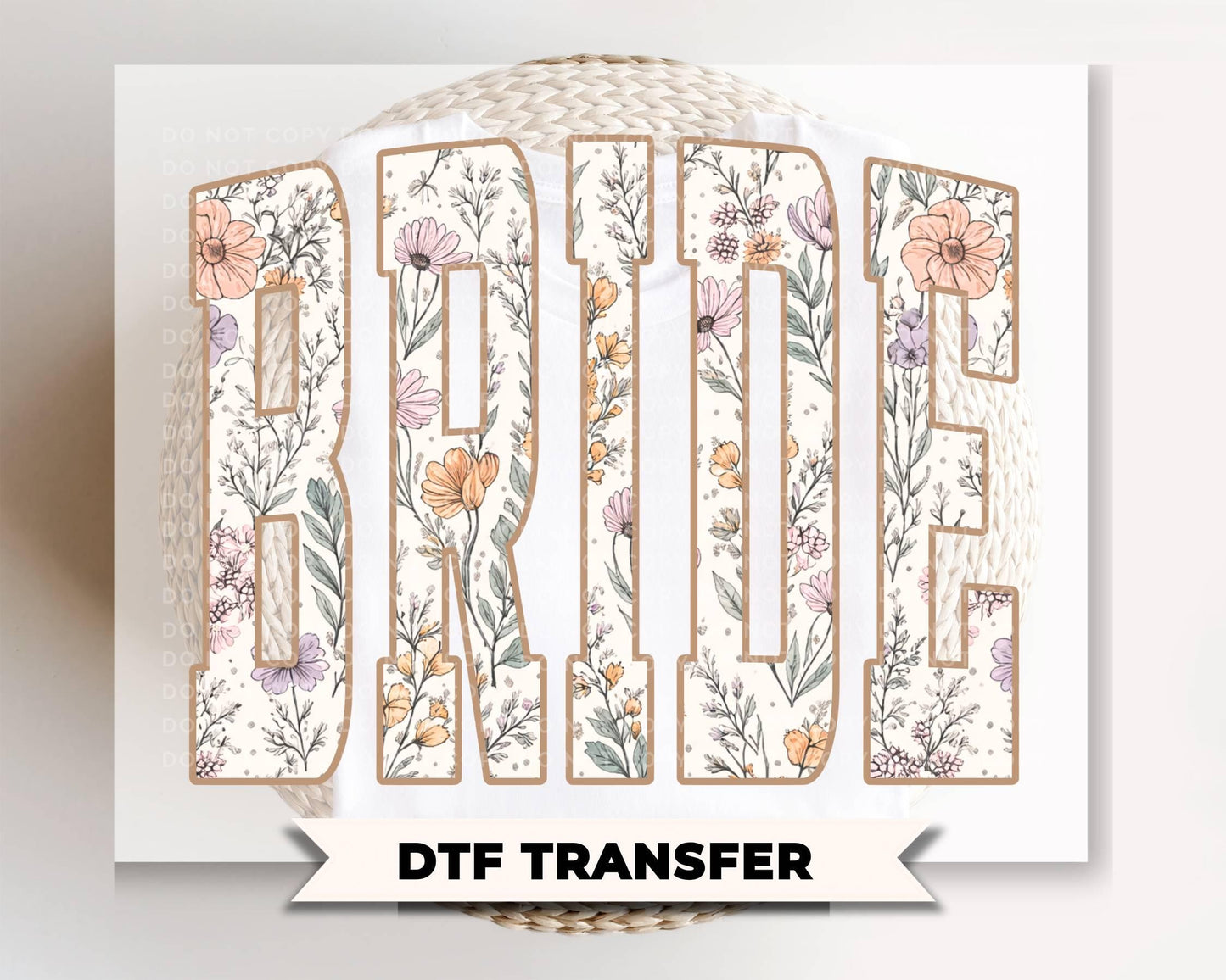 Boho Floral Bride DTF Transfer, Ready to Press, Bridal Party T-shirt Design