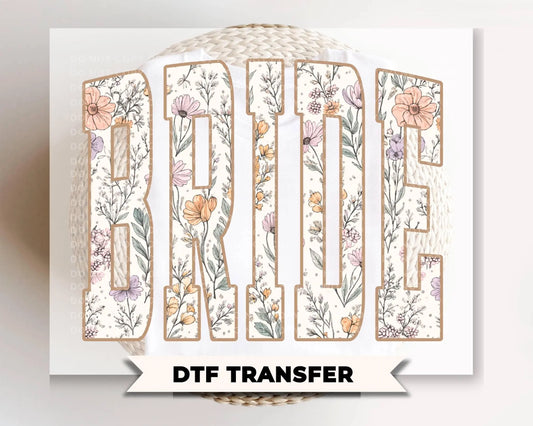 Boho Floral Bride DTF Transfer, Ready to Press, Bridal Party T-shirt Design