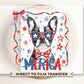 Patriotic Boston Terrier DTF Transfer, Ready to Press, 4th of July Tshirt Design
