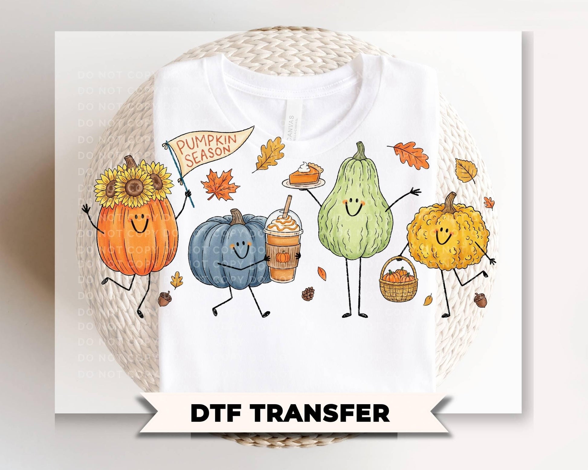 Pumpkin Season DTF Transfer, Ready to Press, Funny Fall Tshirt Design