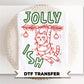 Jollyish Cat DTF Transfer, Ready to Press, Funny Christmas Tshirt Design