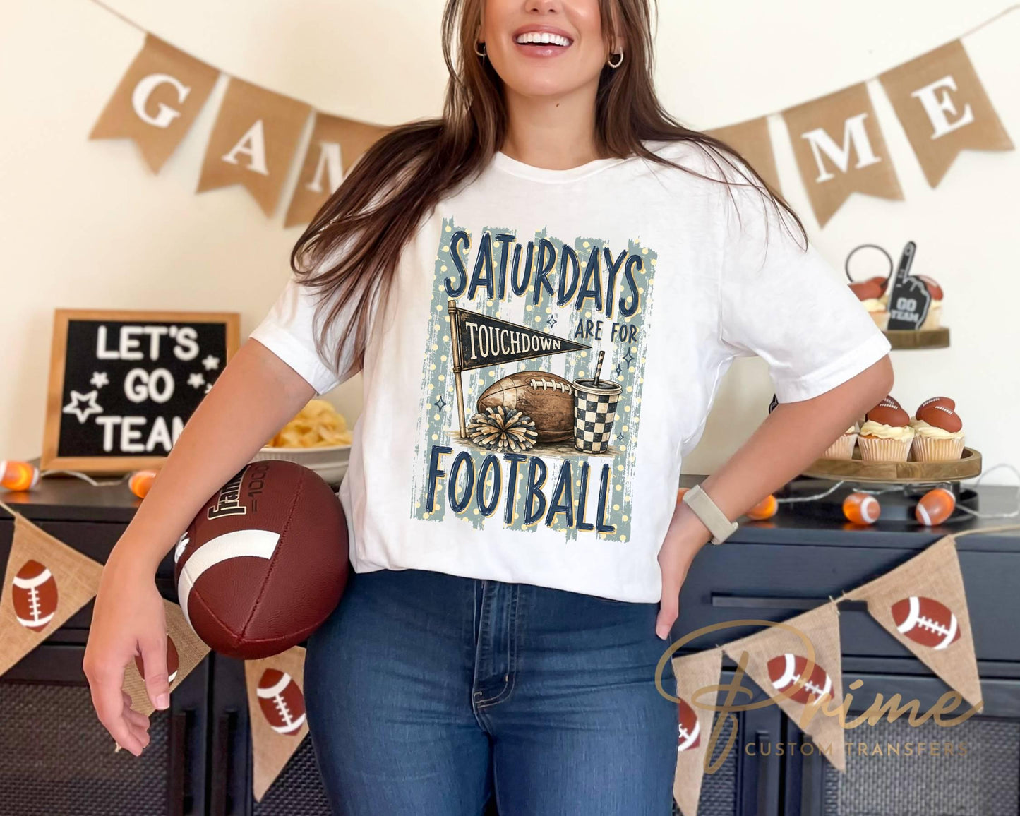Saturdays Are For Football Game Day DTF Transfer, Ready to Press, Sport Tshirt Design