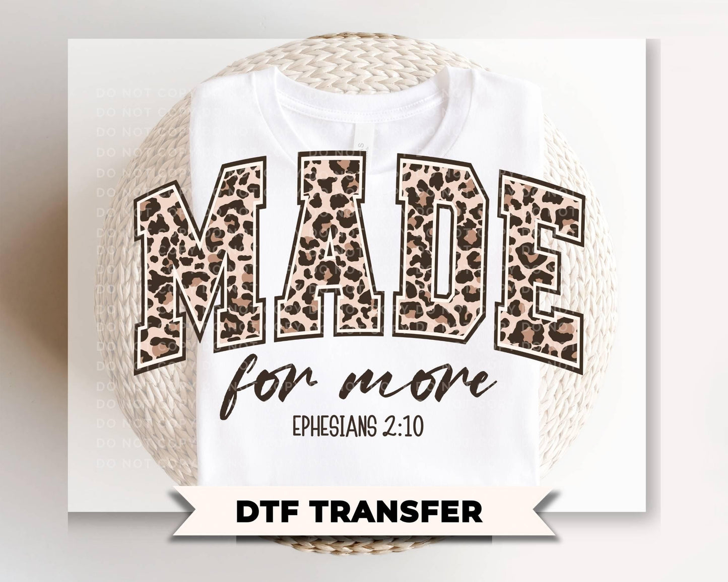 Made For More Ephesians 2:10 DTF Transfer, Ready to Press, T-shirt Transfer, Heat Transfer, Direct to Film, Bible Verse, Christian, Jesus