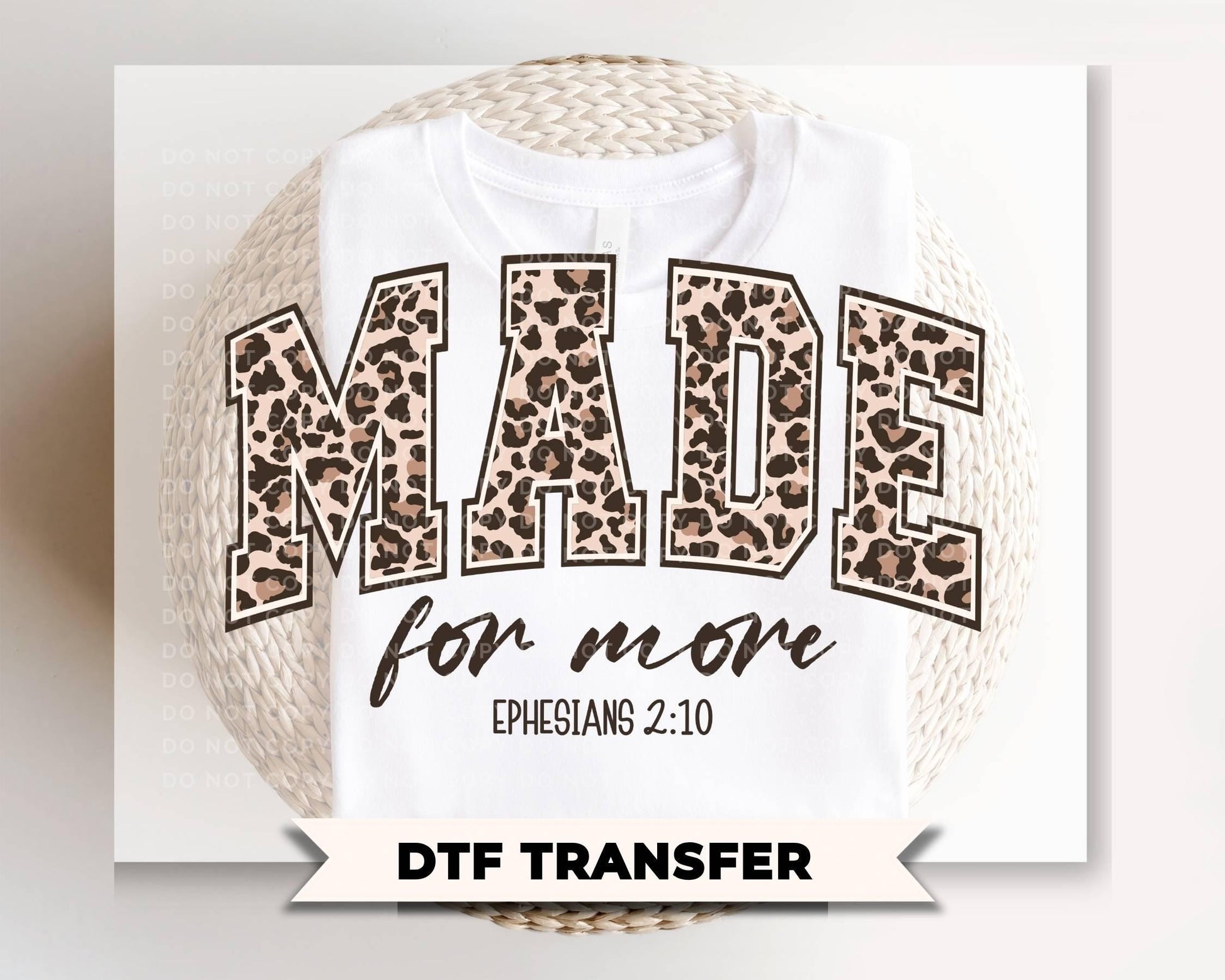 Made For More Ephesians 2:10 DTF Transfer, Ready to Press, T-shirt Transfer, Heat Transfer, Direct to Film, Bible Verse, Christian, Jesus