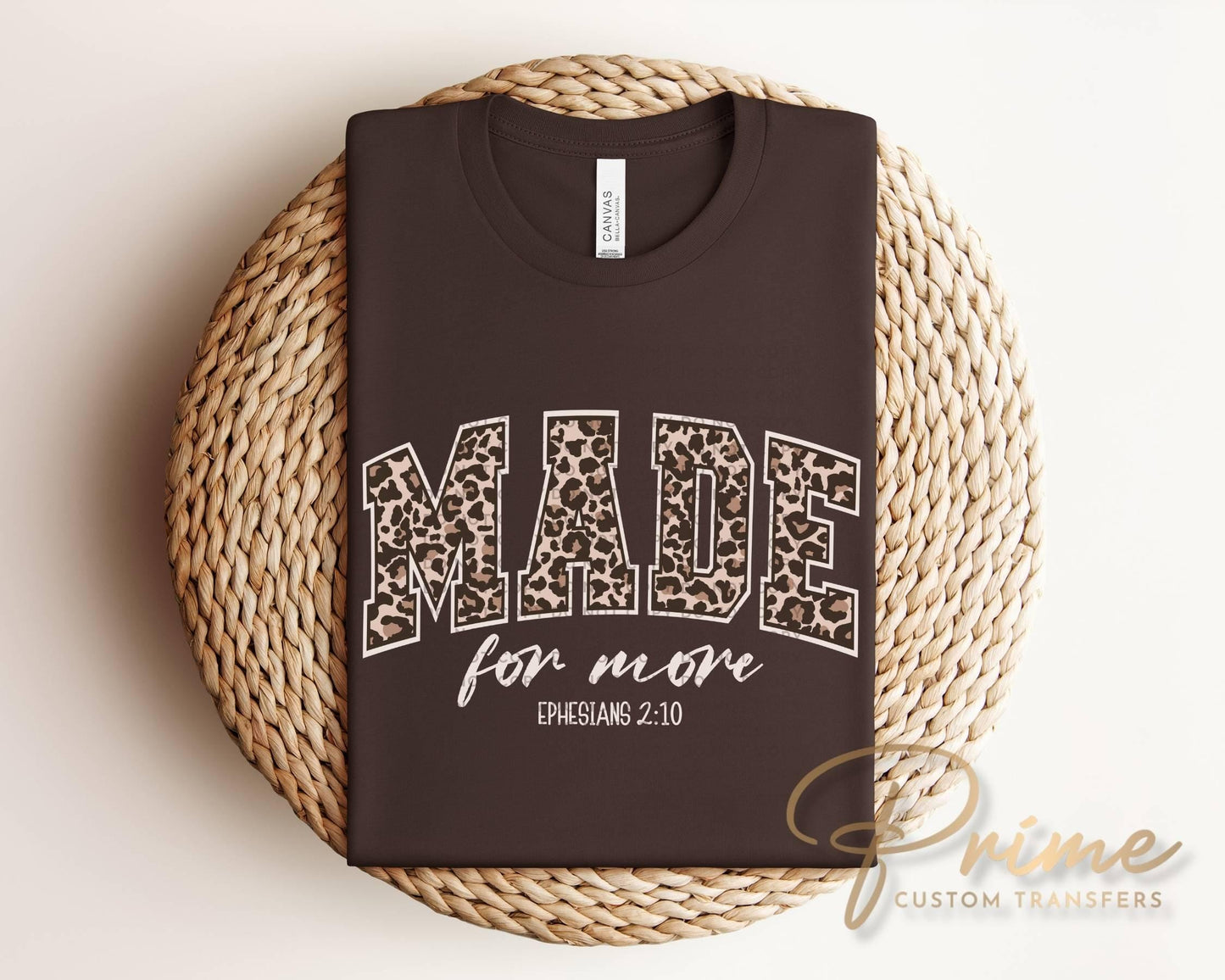 Made For More Ephesians 2:10 DTF Transfer, Ready to Press, T-shirt Transfer, Heat Transfer, Direct to Film, Bible Verse, Christian, Jesus