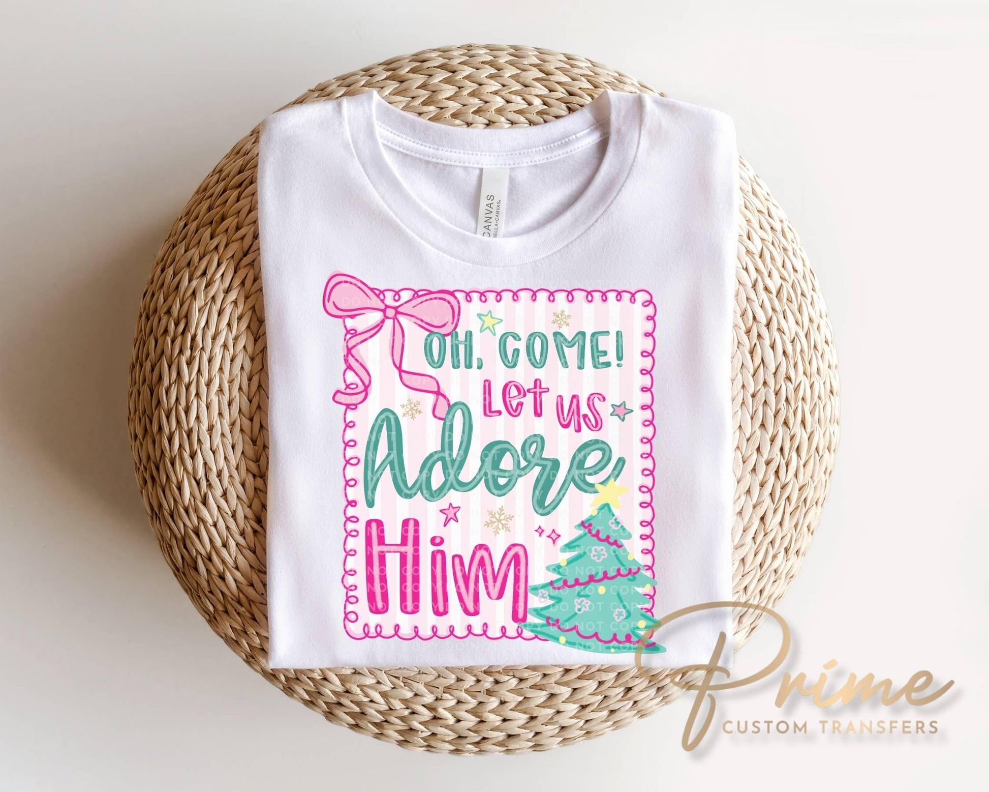 Oh come let us adore him DTF Transfer, Ready to Press, Christmas Tshirt Design