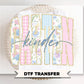 Back to School Kindergarten DTF Transfer, Ready to Press, Striped Floral Coquette, First Day of School Tshirt Design