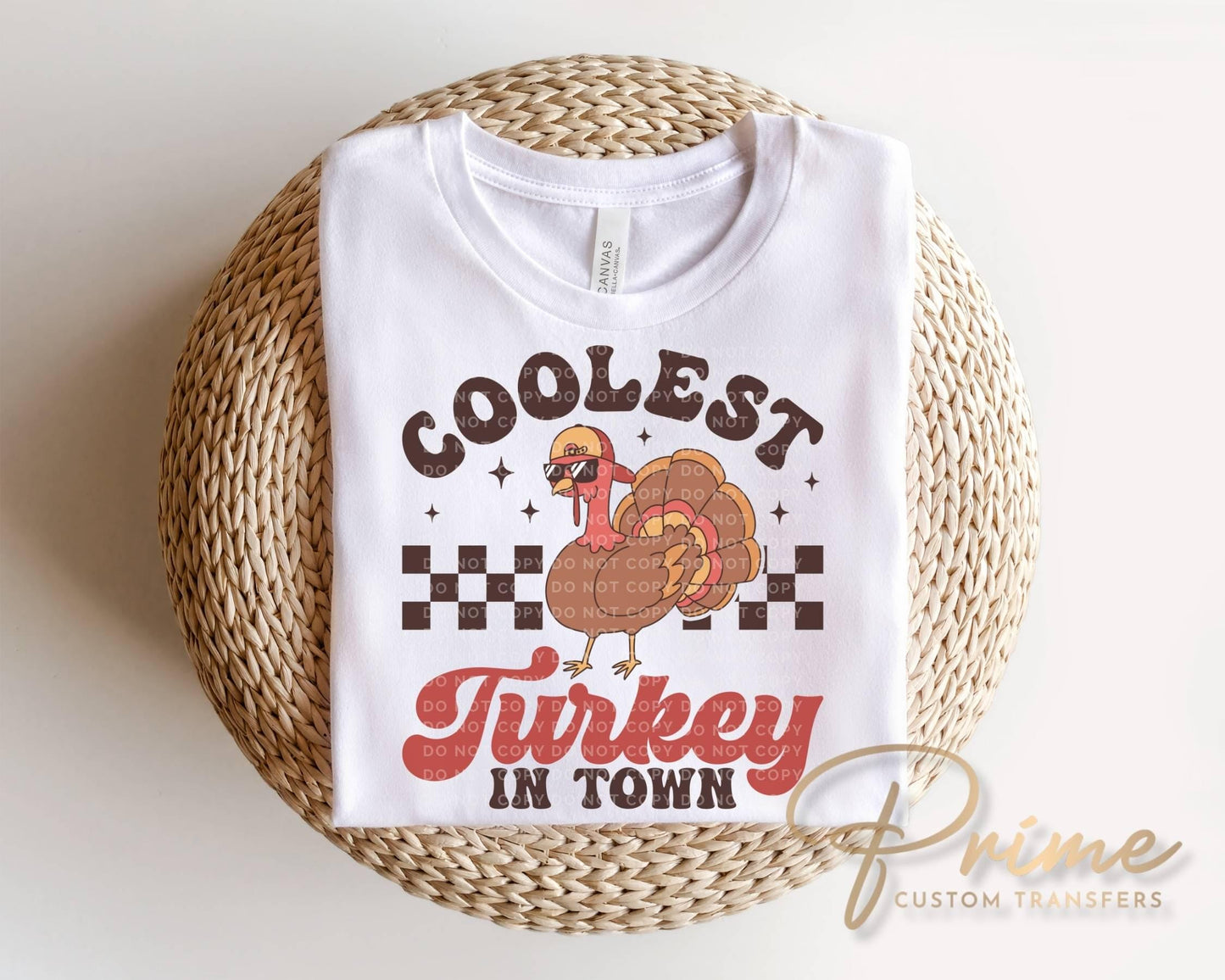 Coolest Turkey in Town DTF, Ready to Press, Kid's Thanksgiving Tshirt Design