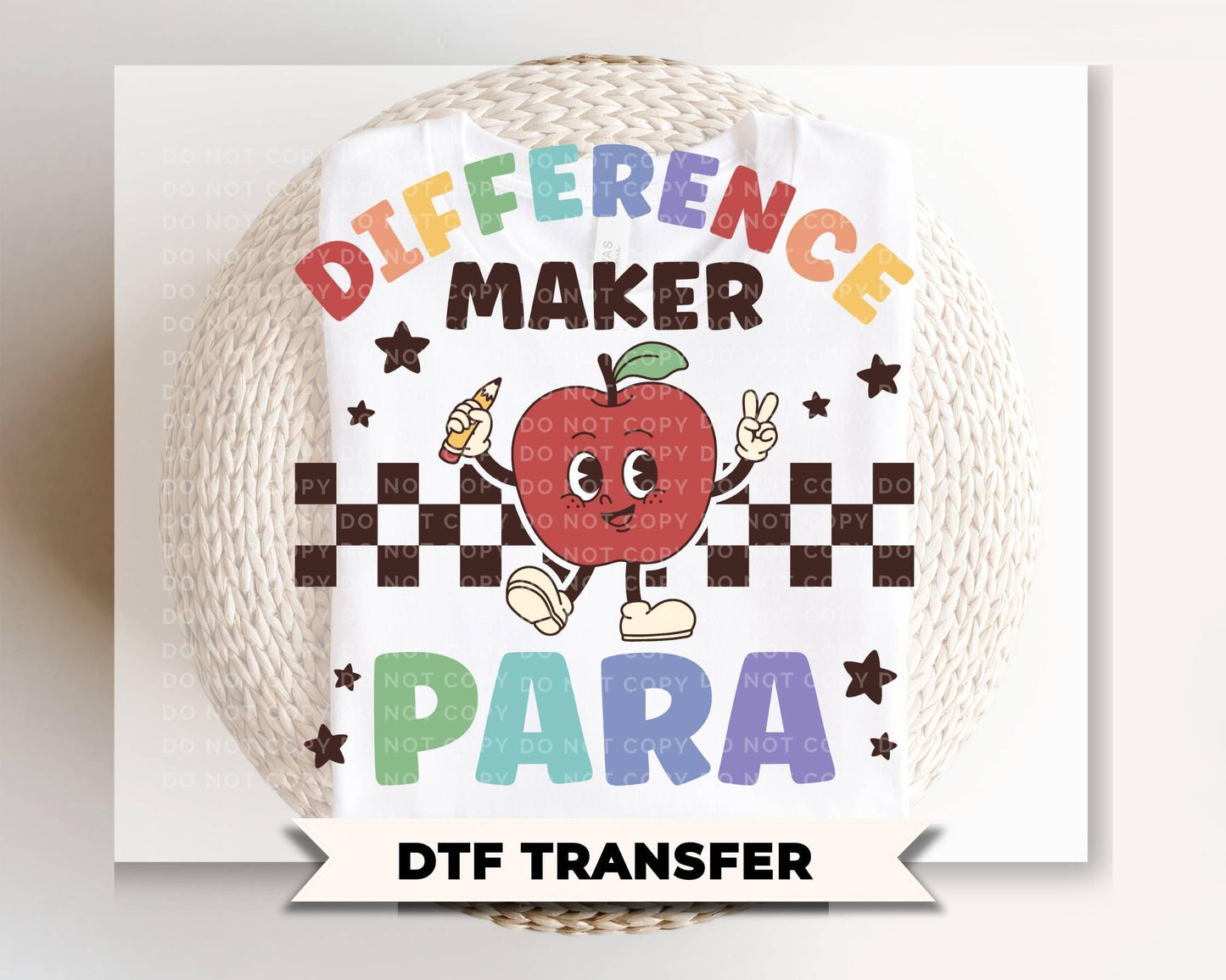 Difference Maker Para DTF Transfer, Ready to Press, First Day of School Tshirt Design