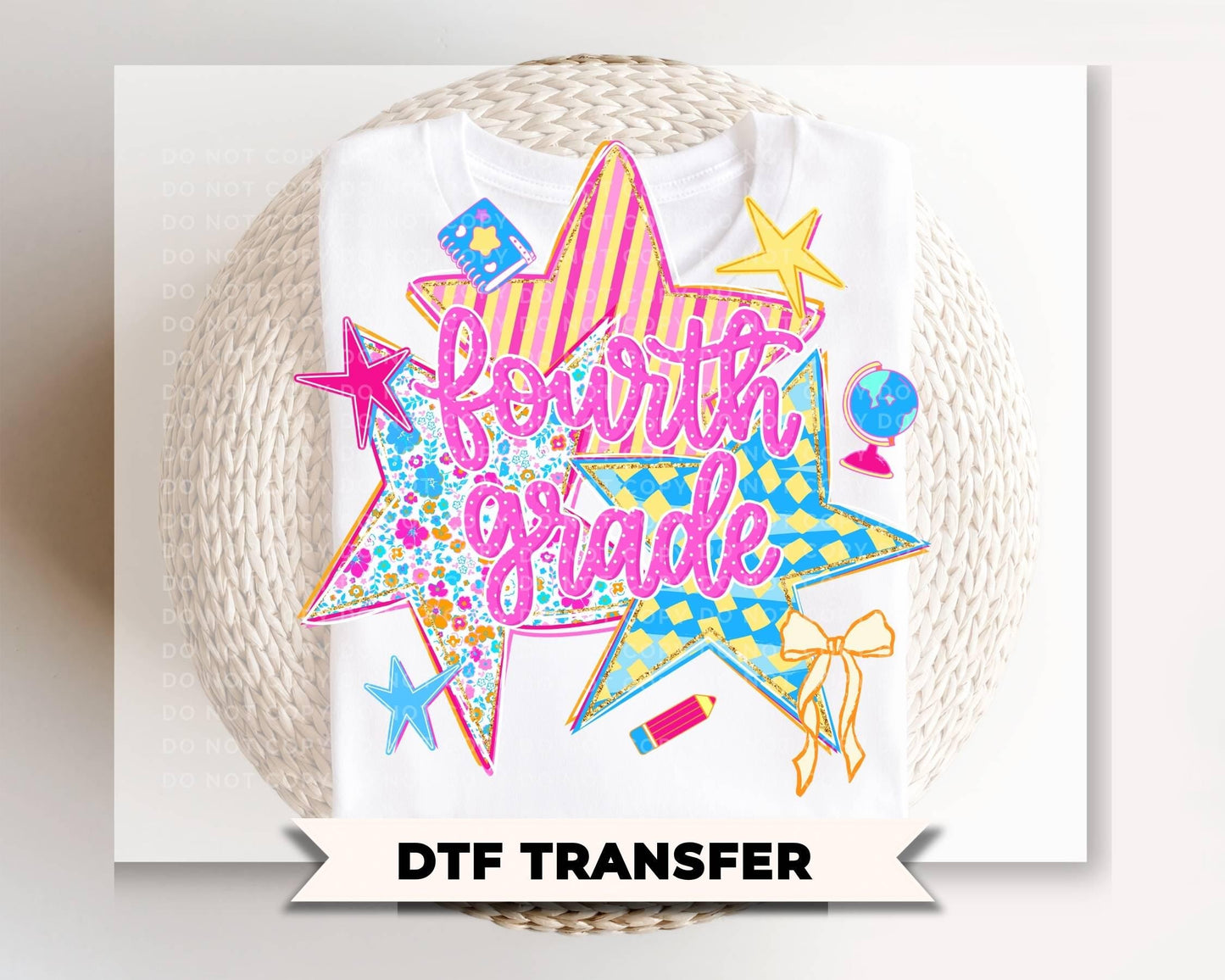 Back to School Fourth Grade DTF Transfer, Ready to Press, Preppy Stars First Day of School Tshirt Design