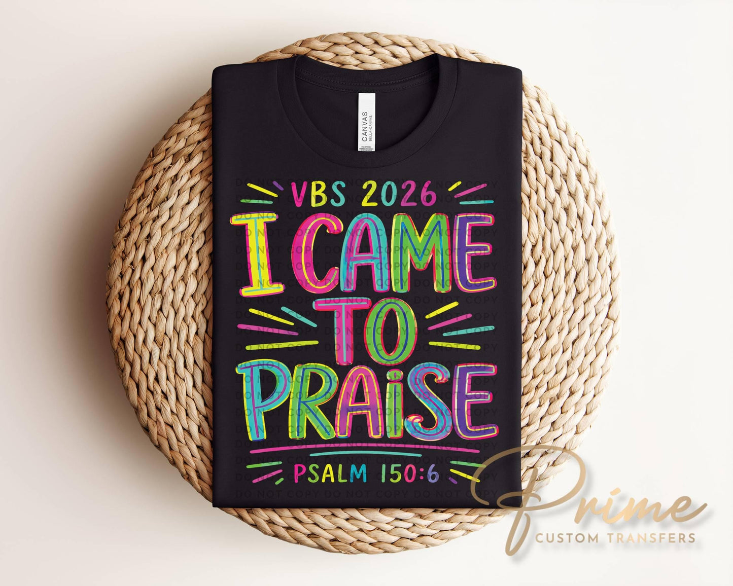 VBS I Came to Praise DTF Transfer, Ready to Press, Christian Worship Leader Tshirt Design
