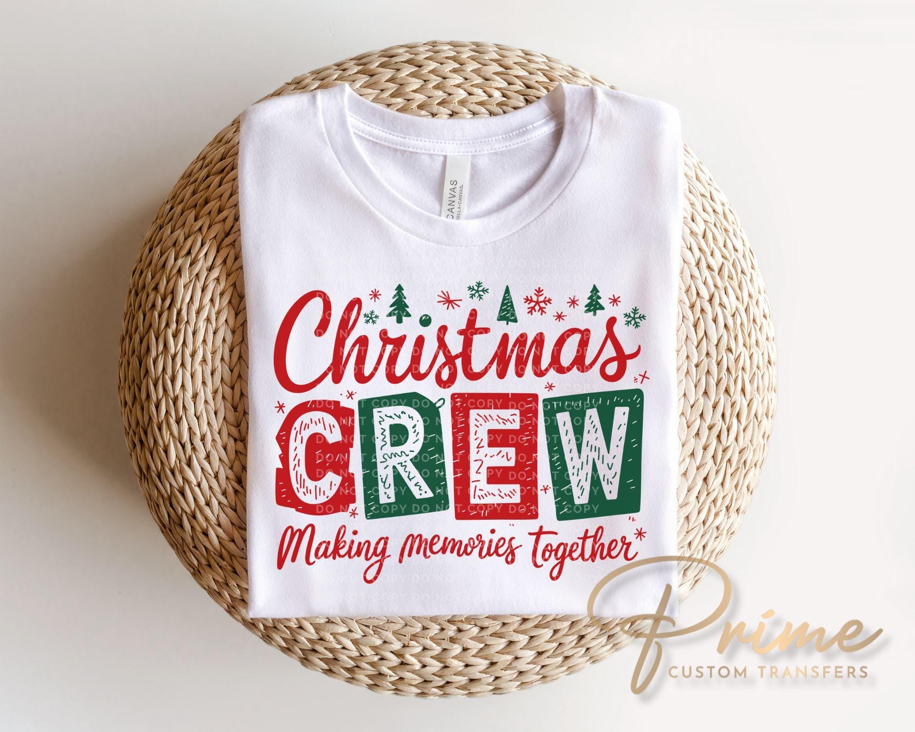 Christmas Crew DTF Transfer, Ready to Press, Heat Transfer, Direct to Film, Holiday, Matching Family Shirt Transfers