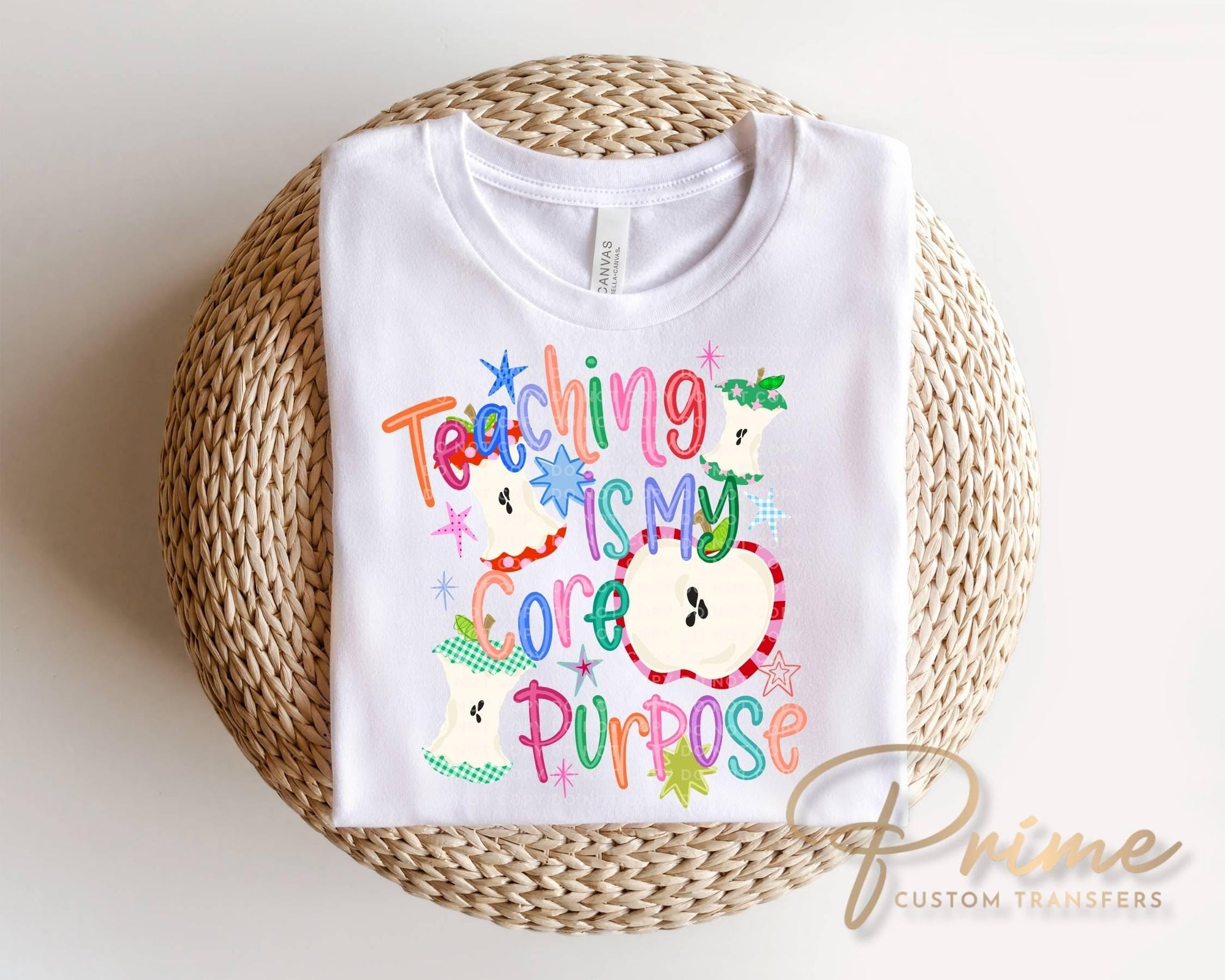 Teaching Is My Core Purpose DTF Transfer, Ready to press, Tshirt Design