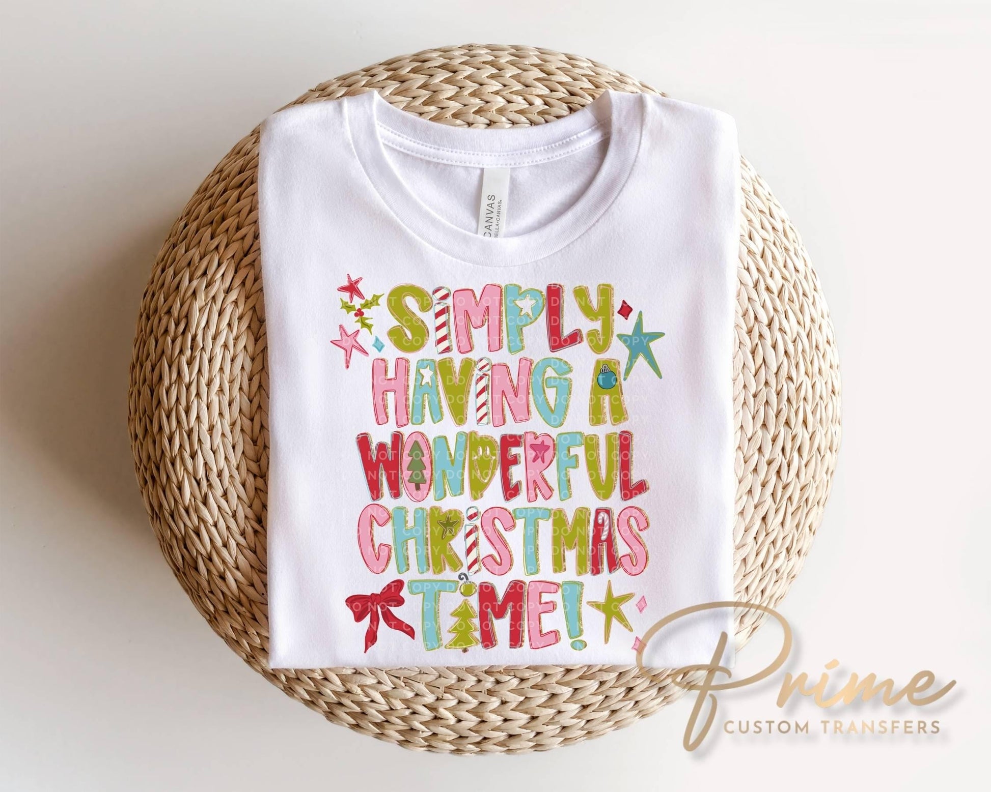 Simply Having A Wonderful Christmas Time DTF Transfer, Ready to Press Tshirt Design