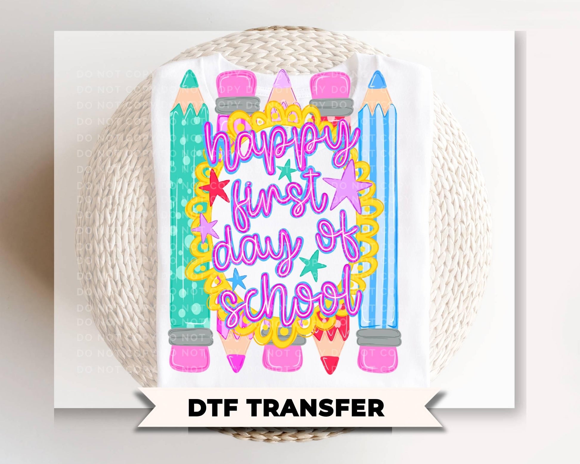 Happy First Day Of School DTF Transfer, Ready to Press, Preppy Back to School Tshirt Design