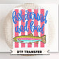 Fish Around And Find Trout DTF Transfer, Ready to Press, Funny Summer Tshirt Design