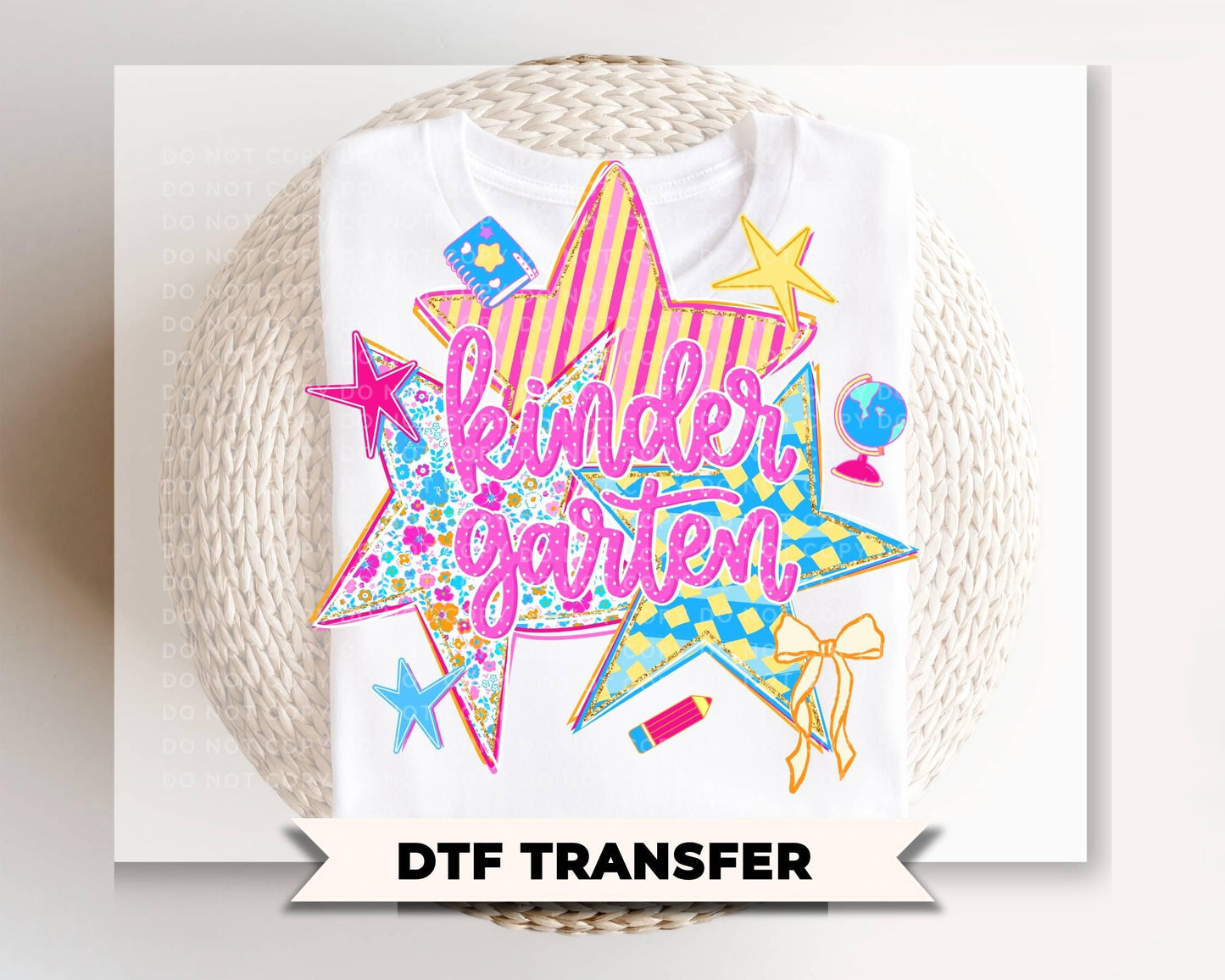 Back to School Kindergarten DTF Transfer, Ready to Press, Preppy Stars First Day of School Tshirt Design