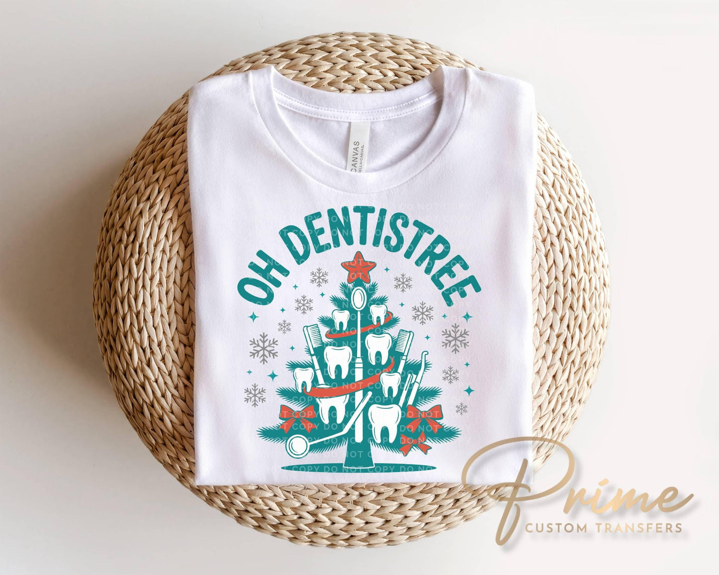 Oh Dentistree DTF Transfer, Ready to Press, Hygienist, Dental Assistant Tshirt Design