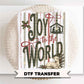 Joy To The World Trendy Striped Christmas DTF Transfer, Ready to Press, Coquette Nativity, Tshirt Design