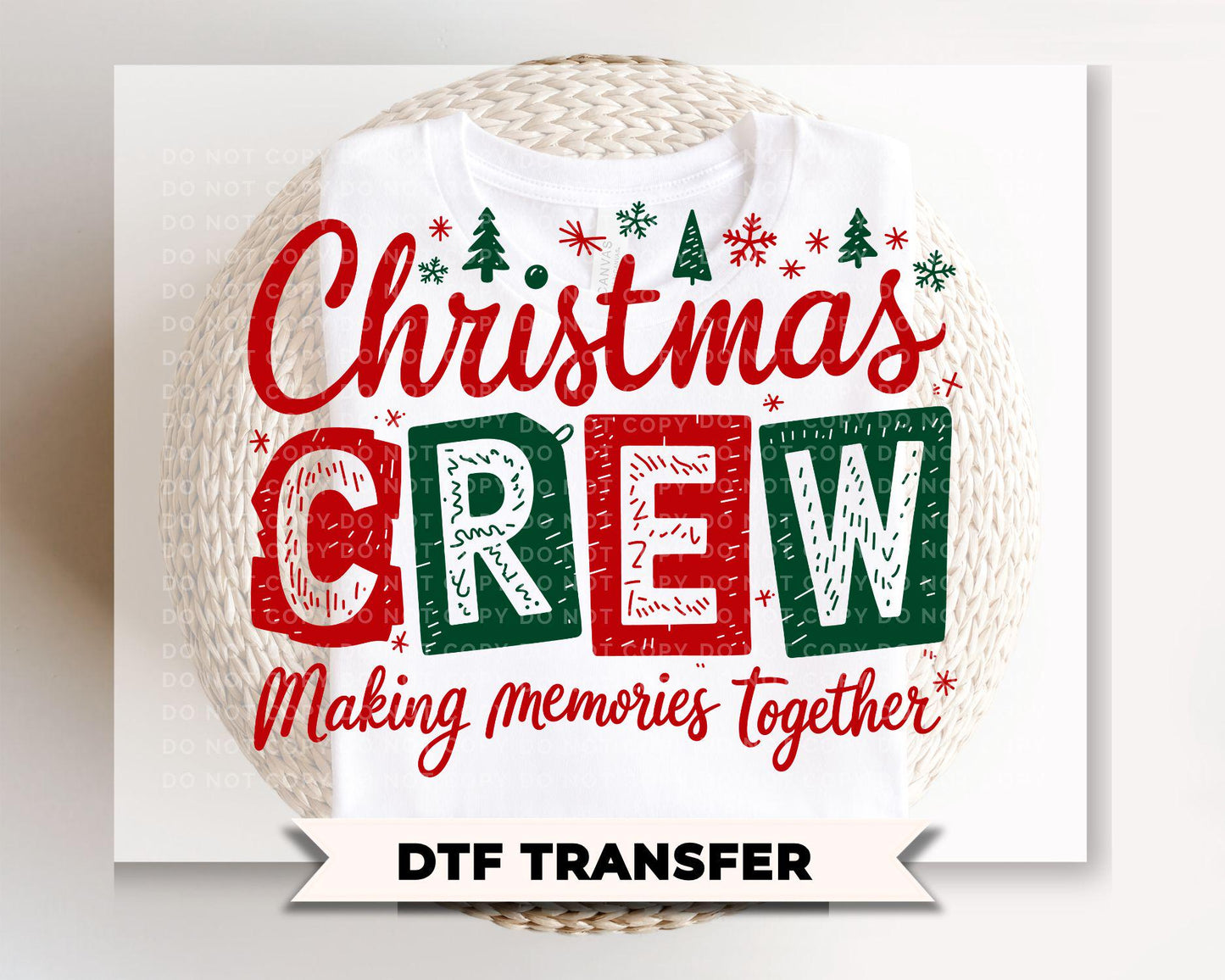 Christmas Crew DTF Transfer, Ready to Press, Heat Transfer, Direct to Film, Holiday, Matching Family Shirt Transfers