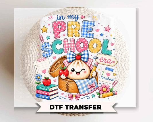 Back To School Preschool DTF Transfer, Ready to Press, Preppy Teacher, Dumpling, First Day of School Tshirt Design