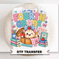 Back To School Fourth Grade DTF Transfer, Ready to Press, Preppy Teacher, Dumpling, First Day of School Tshirt Design