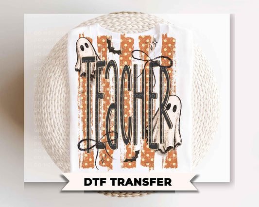 Halloween Ghost Teacher DTF Transfer, Ready to Press, Back to School Tshirt Design