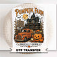 Pumpkin Farm DTF Transfer, Ready to Press, Haunted Farm house, Halloween Tshirt Design