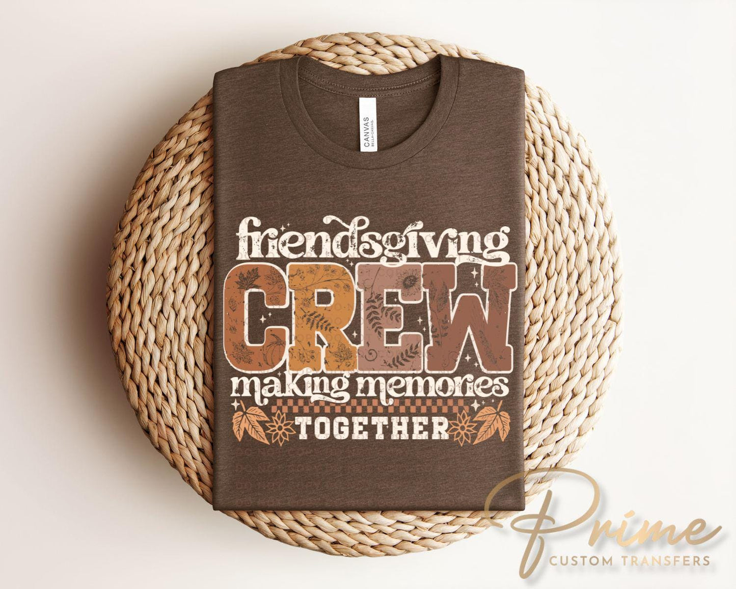 Friendsgiving Crew DTF Transfer, Ready to Press, Thanksgiving Tshirt Design