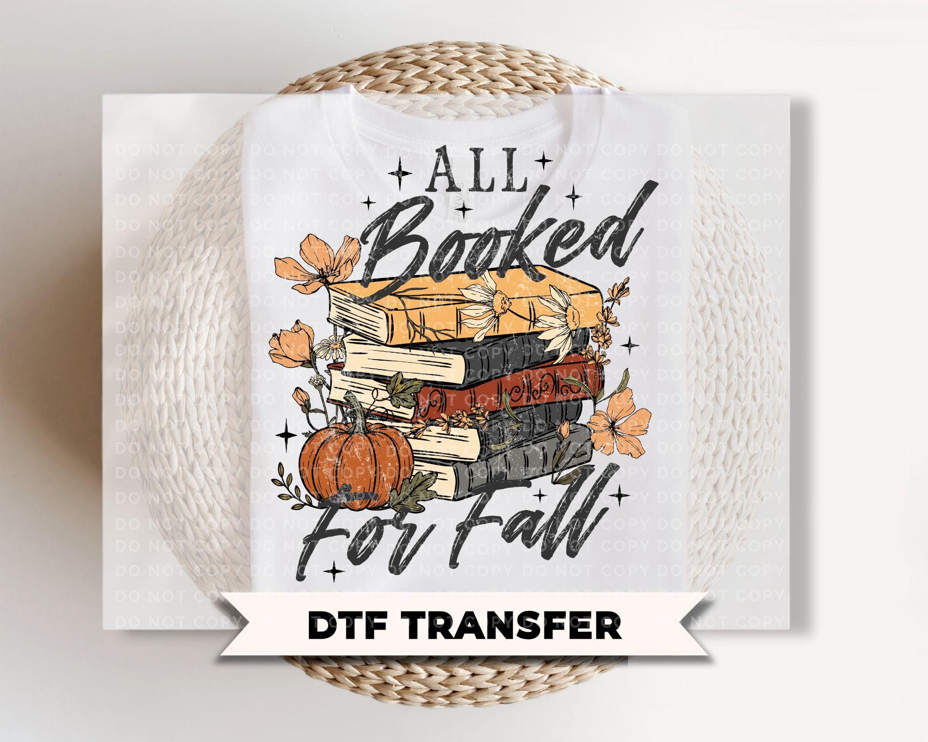 All Booked For Fall DTF Transfers, Ready to Press, Retro Pumpkin, Vintage Halloween Print, Book Lover Halloween Shirt Design